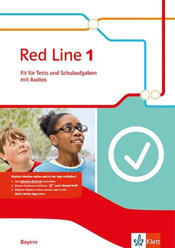 Red Line 1. Ausgabe Bayern: Fit für Tests und Schulaufgaben mit Audios Klasse 5 (Red Line. Ausgabe für Bayern ab 2017)