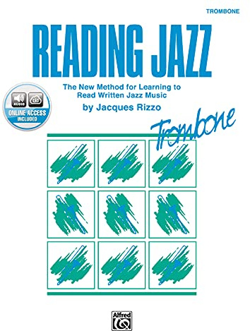 Reading Jazz: The New Method for Learning to Read Written Jazz Music (Trombone), Book & CD