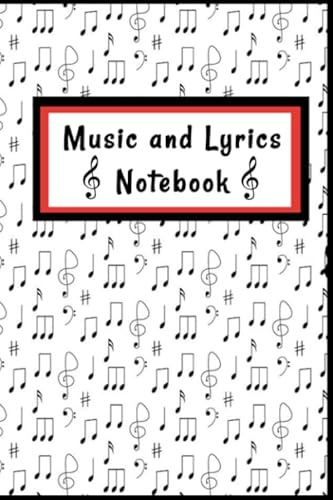 Music and Lyrics Notebook: Songwriting Notebook with Manuscript Staff Paper and Blank Lined Journal Pages for Music Students, Musicians, Songwriter, and Kids. (Red, Black, and White Cover)