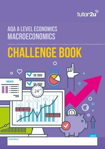 tutor2u AQA A Level Economics Challenge Book - Macroeconomics