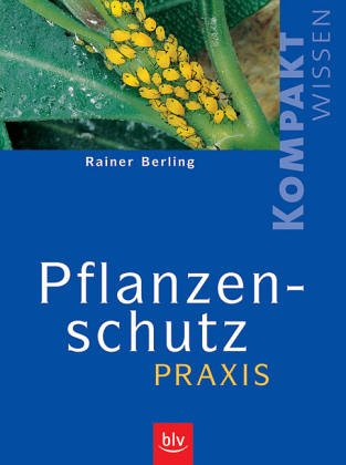Pflanzenschutz-Praxis