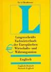 Langenscheidts Fachwörterbuch, Fachwörterbuch der europäischen Wirtschaftsunion und Währungsunion, Englisch-Deutsch / Deutsch-Englisch