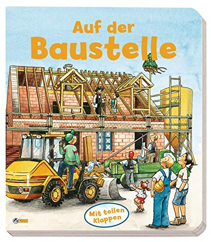Auf der Baustelle: Mit tollen Klappen