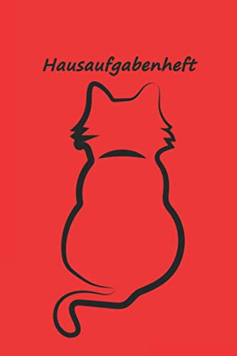 Hausaufgabenheft: für clevere mit Katze (Rot), zum Eintragen von Hausaufgaben, Notizen für 52 Wochen. Schulplaner, Stundenplan, Schulnoten Übersicht, Terminplaner für Klassenarbeiten