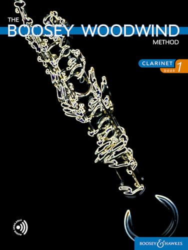 The Boosey Woodwind Method Clarinet Book 1: Book 1. Klarinette. (The Boosey Woodwind and Brass Method)