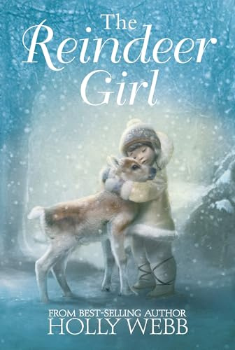 The Reindeer Girl (Winter Wildlife Stories)