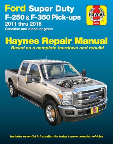 Haynes Ford Super Duty F-250 & F-350 Pick-ups 2011 thru 2016 Automotive Repair Manual