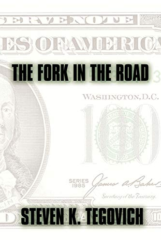 The Fork In The Road: A Novel