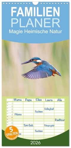 Familienplaner 2026 - Magie Heimische Natur mit 5 Spalten (Wandkalender, 21 x 45 cm) CALVENDO: Ausdrucksstarke Fotomotive aus unserer heimischen Natur (CALVENDO Natur)