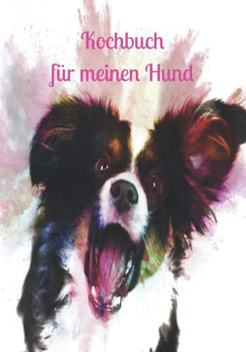 Kochbuch für meinen Hund: rohes Fleisch Hundekochbuch Hundekekse frisches Fleisch Hund Welpenfutter Welpe selber zubereiten gesundes Futter Gesundheit Rüde