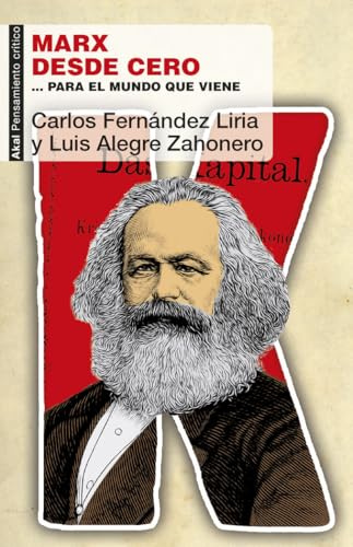 Marx desde cero… para el mundo que viene: ...para el mundo que viene: 71 (Pensamiento crítico)