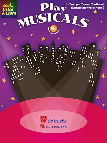 Look, Listen & Learn - Play Musicals-Trompete, Flügelhorn, Tenorhorn oder Euphonium in B-BOOK+AUDIO-ONLINE