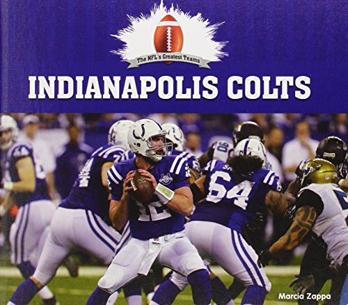 Indianapolis Colts (NFL's Greatest Teams)
