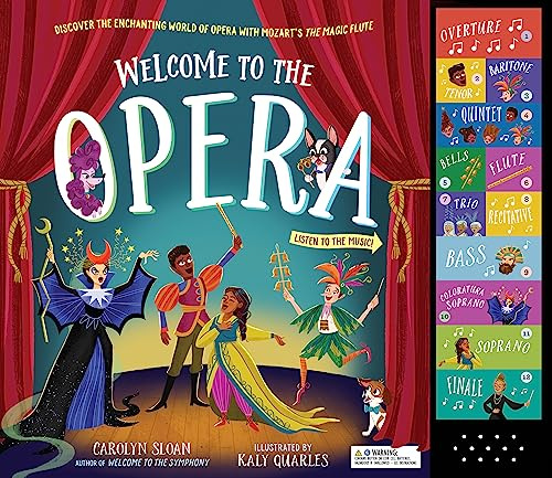 Welcome to the Opera: Discover the Enchanting World of Opera with Mozart’s The Magic Flute (Welcome to Music! Sound Button Books)