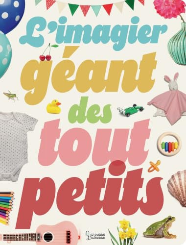 L'Imagier géant des tout-petits