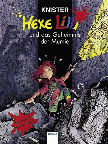 Hexe Lilli und das Geheimnis der Mumie: Mit echten Mumientricks! (Hexe Lilli - Mini-Ausgaben)