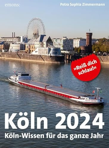 Köln 2024: Köln-Wissen für das ganze Jahr