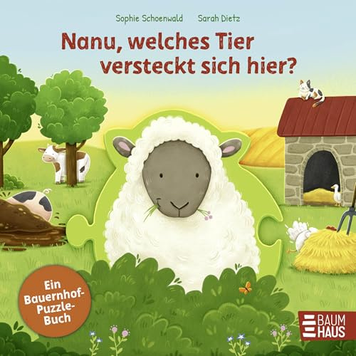 Nanu, welches Tier versteckt sich hier? Ein Bauernhof-Puzzle-Buch: Reimen, puzzeln, mitraten – ein lustiges Puzzlebuch mit Bauernhoftieren ab 2