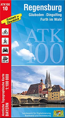 ATK100-10 Regensburg (Amtliche Topographische Karte 1:100000): Gäuboden, Dingolfing, Furth im Wald, Bayerischer Wald, Oberpfälzer Seenland, Hallertau, ... Topographische Karte 1:100000 Bayern)