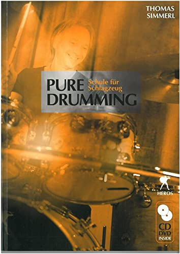 Pure Drumming - Schule für Schlagzeug: mit CD und DVD
