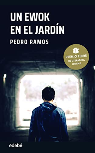 Un ewok en el jardín: 130 (PREMIO EDEBÉ PERISCOPIO)