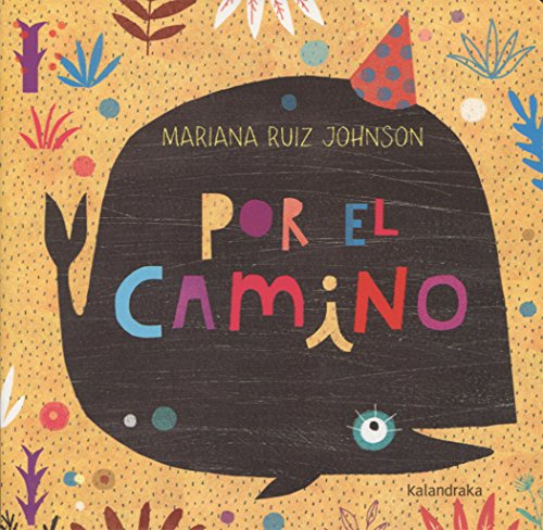Por el camino (libros para soñar) (Acartonados. Prelectores)