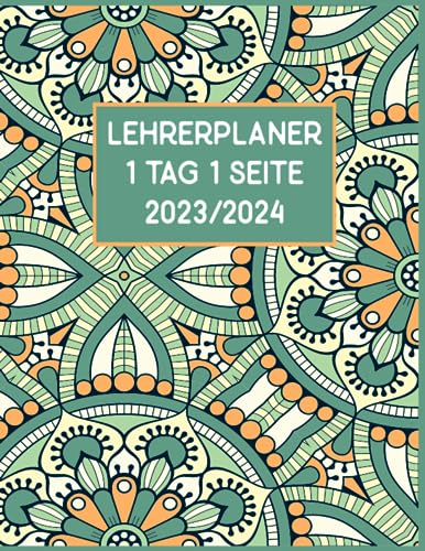 Lehrerplaner 1 Tag 1 Seite 2023/2024: Tagesplaner für das Schuljahr von August 2023 bis Juli 2024: 1 Seite pro Tag von 5:00 bis 21:00 Uhr – inklusive ... Klassenlisten und Stundenplan. 416 Seiten.