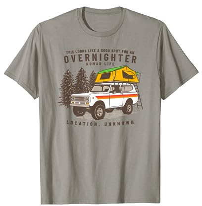 Guter Platz für eine Übernachtung, Nomad Life und Dachzelt T-Shirt