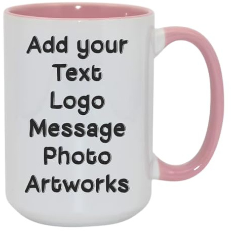Fauntin Gifts Personalized Coffee Mug, Custom Text Photo and Design Options, 15oz Large Big Tea Cup Customised Gift idea for Wedding, Birthday, Anniversary & Special Occassion (Pink Inside + Handle)