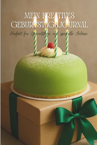 Mein kreatives Geburtstagsjournal: Das kreative Geburtstagsjournal – inspiriert von Hygge