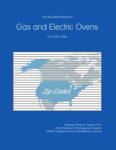 The 2023-2028 Outlook for Gas and Electric Ovens for US Zip Codes