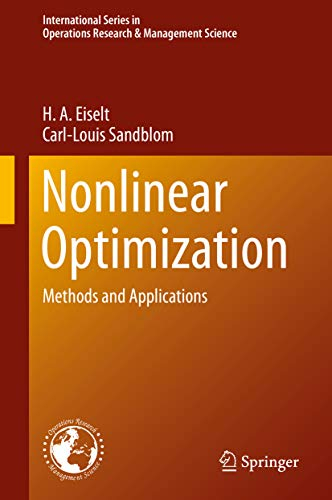 Nonlinear Optimization: Methods and Applications (International Series in Operations Research & Management Science Book 282) (English Edition)
