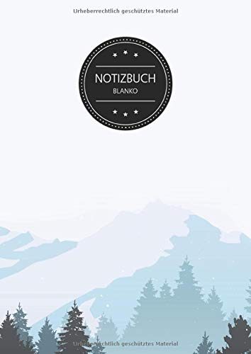 Notizbuch Blanko: Blanko Notizbuch A4 (120 Seiten, Vintage Softcover, Seitenzahlen, Weißes Papier - Dickes Notizheft, Skizzenbuch, Zeichenbuch, ... Motiv: Berge Landschaft Wandern Natur