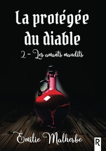 La protégée du diable: 2 - Les amants maudits