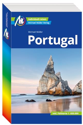 MICHAEL MÜLLER Reiseführer Portugal: 100% authentisch, aktuell und vor Ort recherchiert. Inkl. Faltkarte. (MM-Reisen)