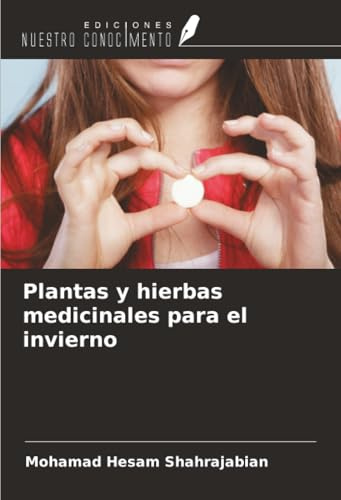 Plantas y hierbas medicinales para el invierno