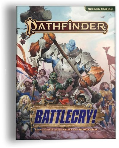 Pathfinder Battlecry! (Pathfinder Second Edition (PF2E)) | Ages 16+, Tabletop RPG Rulebook, War & Combat, Second Edition Remaster, 224 Pages