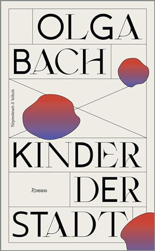 Kinder der Stadt: Roman