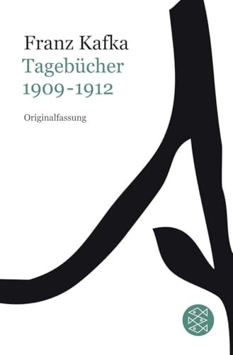 Tagebücher: Band 1: 1909-1912 (Franz Kafka, Gesammelte Werke in der Fassung der Handschrift (Taschenbuchausgabe))