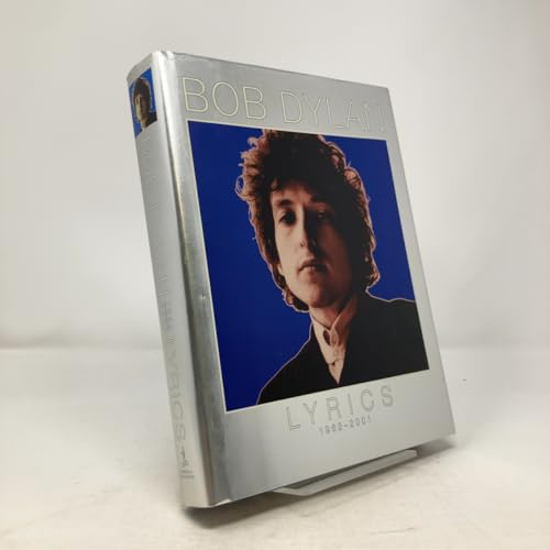 Bob Dylan - Lyrics: 1962-2001