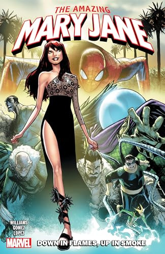 AMAZING MARY JANE VOL. 1: DOWN IN FLAMES, UP IN SMOKE