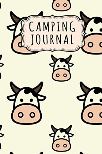 Camping Journal: Cow Camping Journal / Campground Notebook Logbook | 109 Pages (6x9)