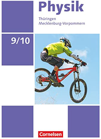 Physik - Neue Ausgabe - Thüringen/Mecklenburg-Vorpommern - 9./10. Schuljahr: Schulbuch