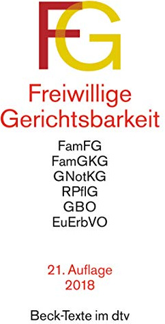 Freiwillige Gerichtsbarkeit: Gesetz über das Verfahren in Familiensachen und in den Angelegenheiten der freiwilligen Gerichtsbarkeit (FamFG), ... Einf. v. Werner Sternal (Beck-Texte im dtv)