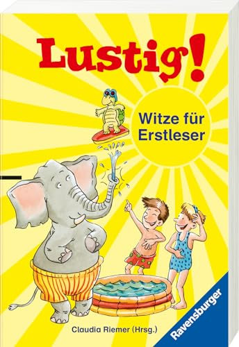 Lustig! Die besten Witze für Erstleser, Leseanfänger und Grundschüler (Kinderbuch ab 7 Jahre) (Ravensburger Taschenbücher)