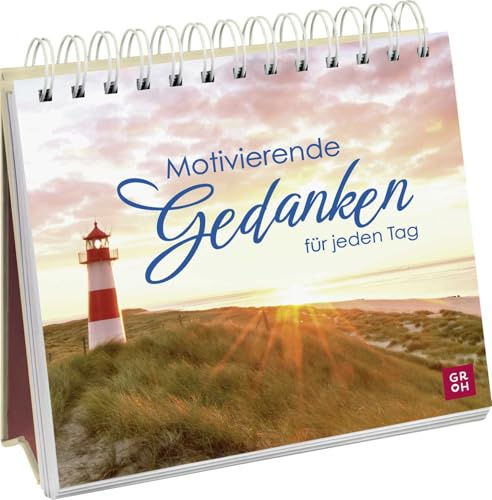Motivierende Gedanken für jeden Tag: Dekoratives Aufstellbuch mit stimmungsvollen Naturfotos und inspirierenden Zitaten (Geschenke für alle, die das Meer lieben)