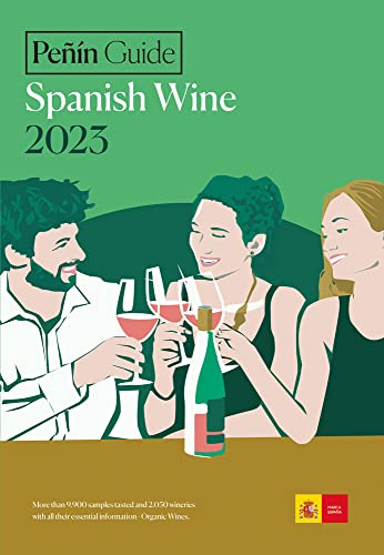 PEÑIN GUIDE TO SPANISH WINE 2023 (Spanish Wines 2023)