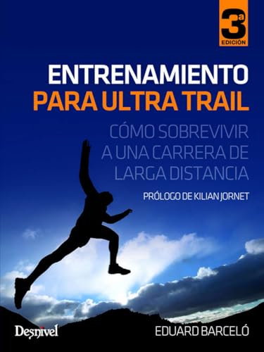 Entrenamiento para ultra trail - Cómo sobrevivir a una carretera de larga distancia