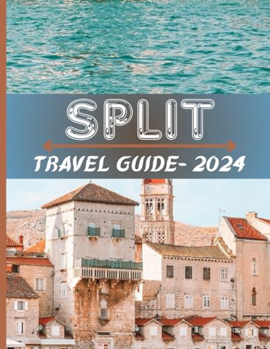 Split: Discover the best things to do in split during your trip
