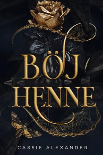 Böj henne: En mörk fantasyromans i Skönheten och Odjuret-stil